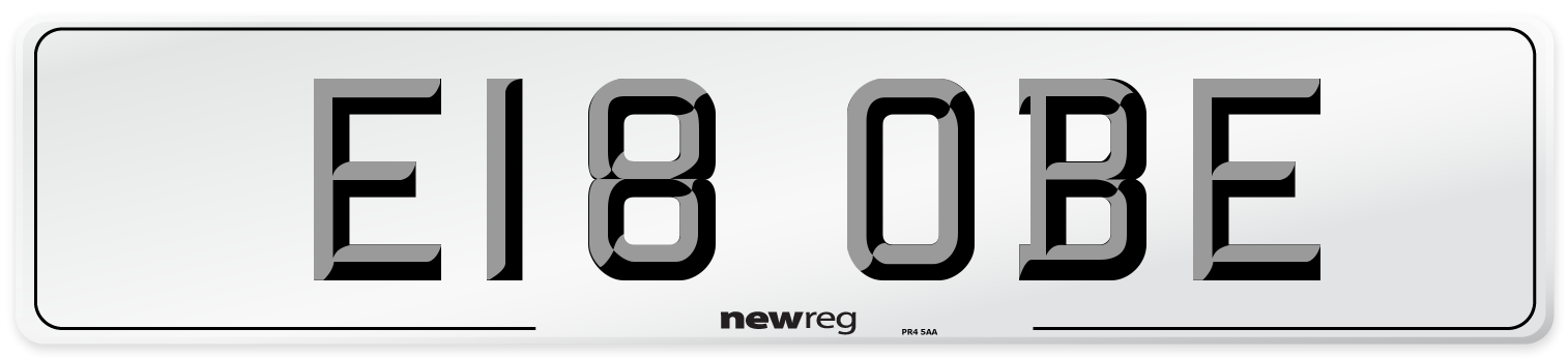 E18 OBE Number Plate from New Reg